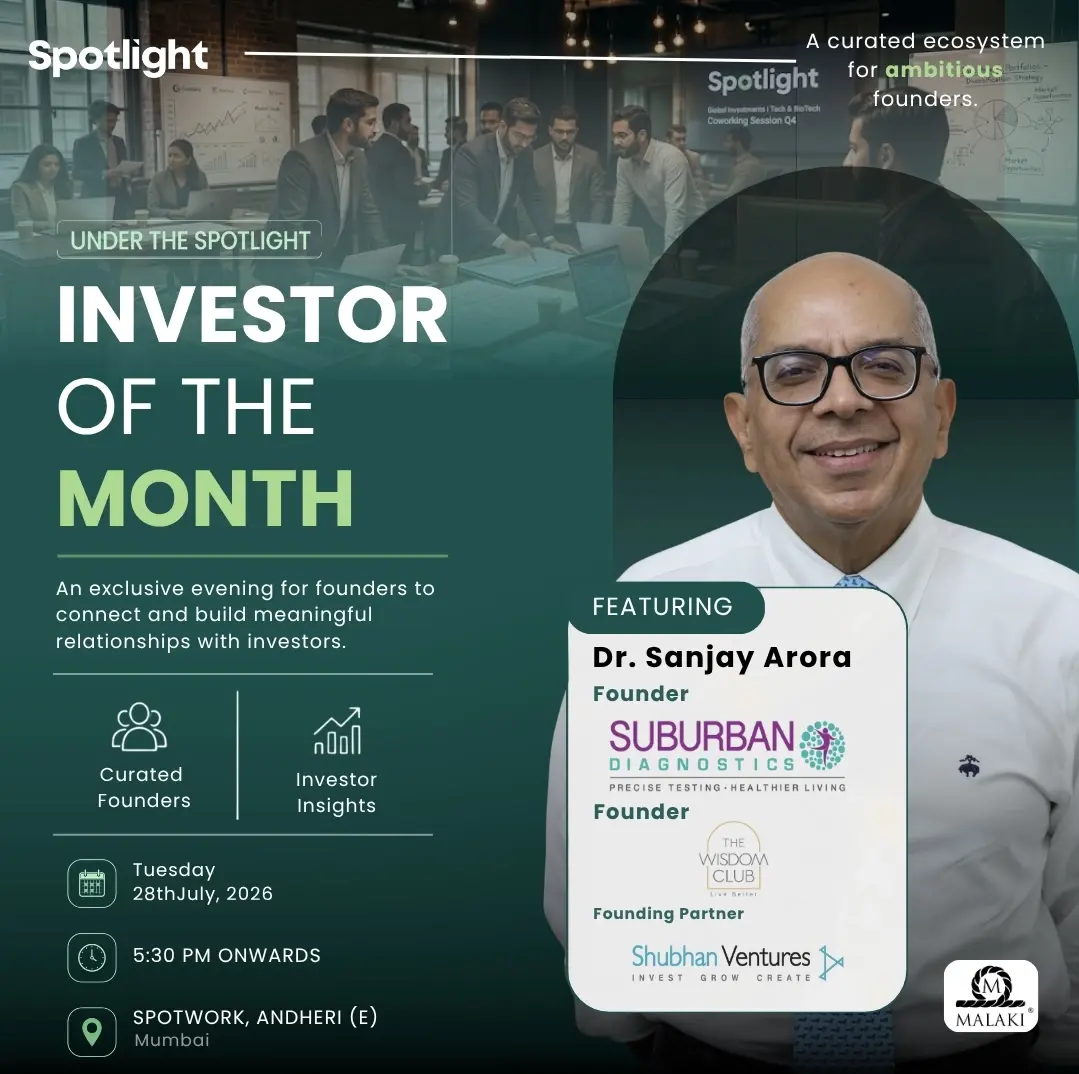 Investor of the Month featuring Dr Sanjay Arora, Founding Partner- Shubhan Ventures, Founder & MD- Suburban Diagnostics