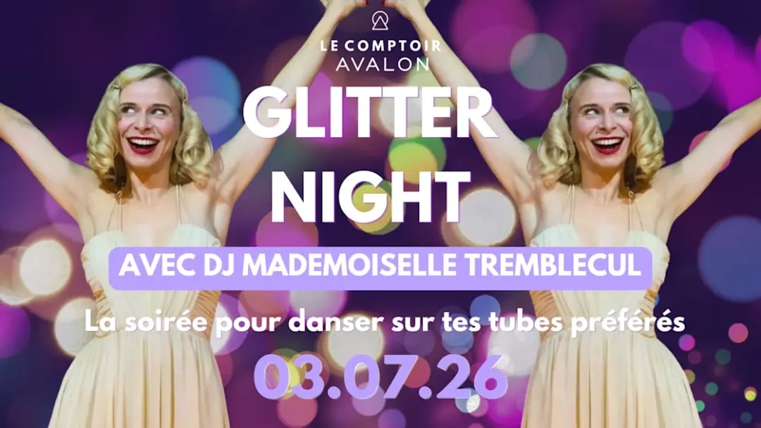 Glitter Night Avec Dj Mademoiselle Tremblecul