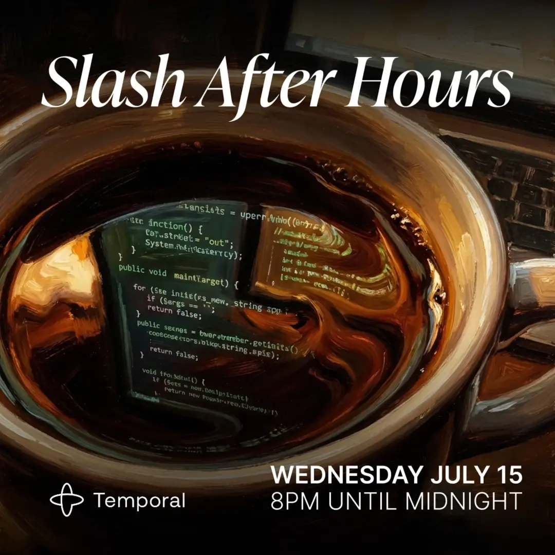 Slash X Temporal After Hours ☕
