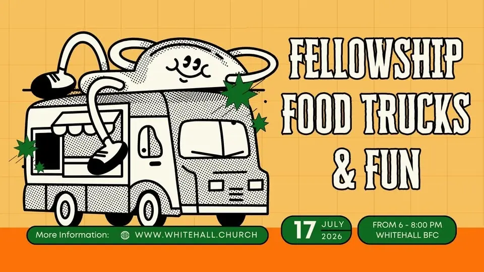 Fellowship, Food Trucks and Fun