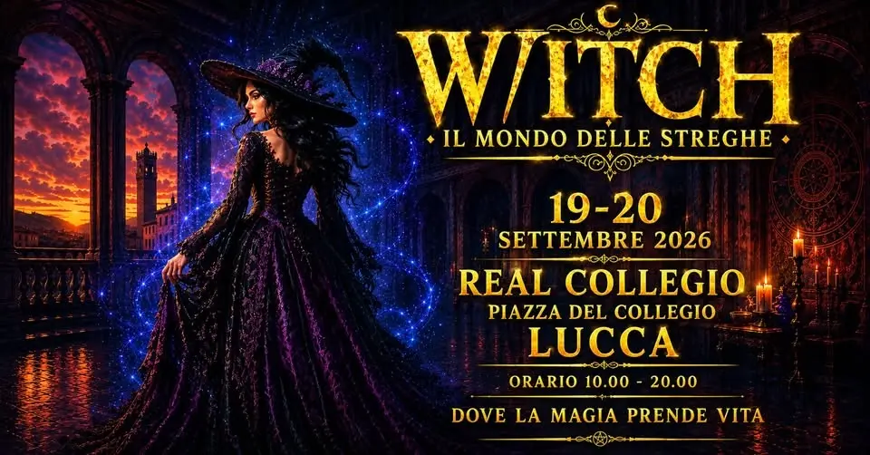 Witch - Il mondo delle Streghe - LUCCA