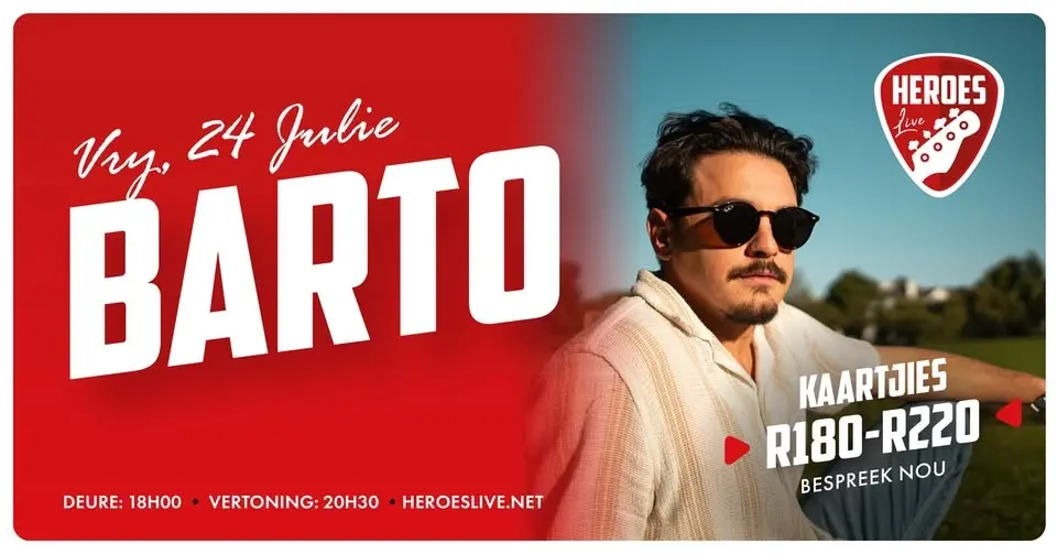 Barto @ Heroes Live