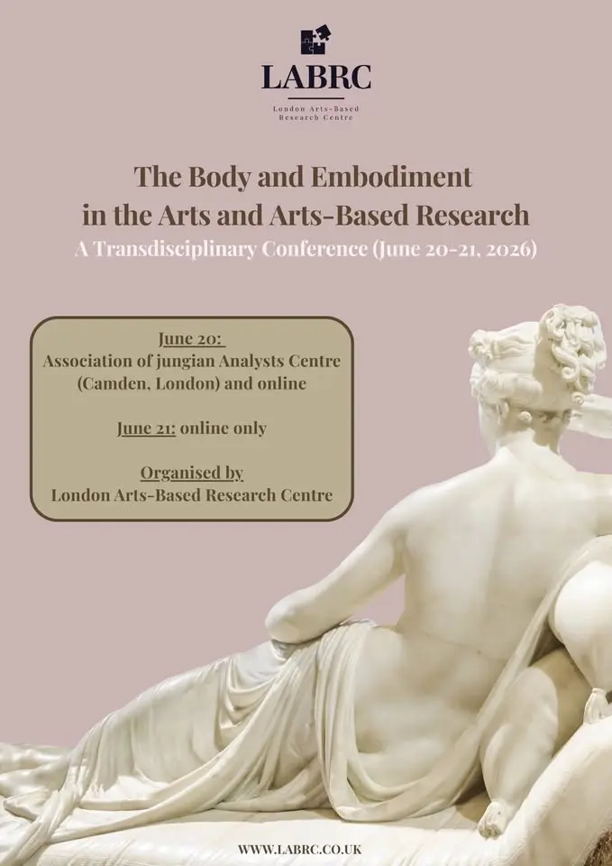 "The Body and Embodiment in the Arts and Arts-Based Research" (A Transdisciplinary Conference)