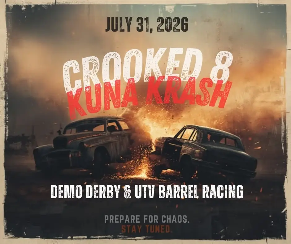 Crooked 8 Kuna Krash Demolition Derby and UTV Barrel Racing