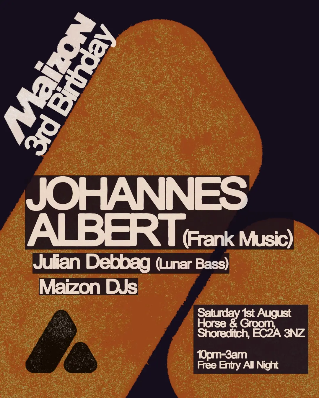 Maizon 3rd Birthday - W/ Johannes Albert (Frank Music, Berlin) (FREE ENTRY ALL NIGHT)