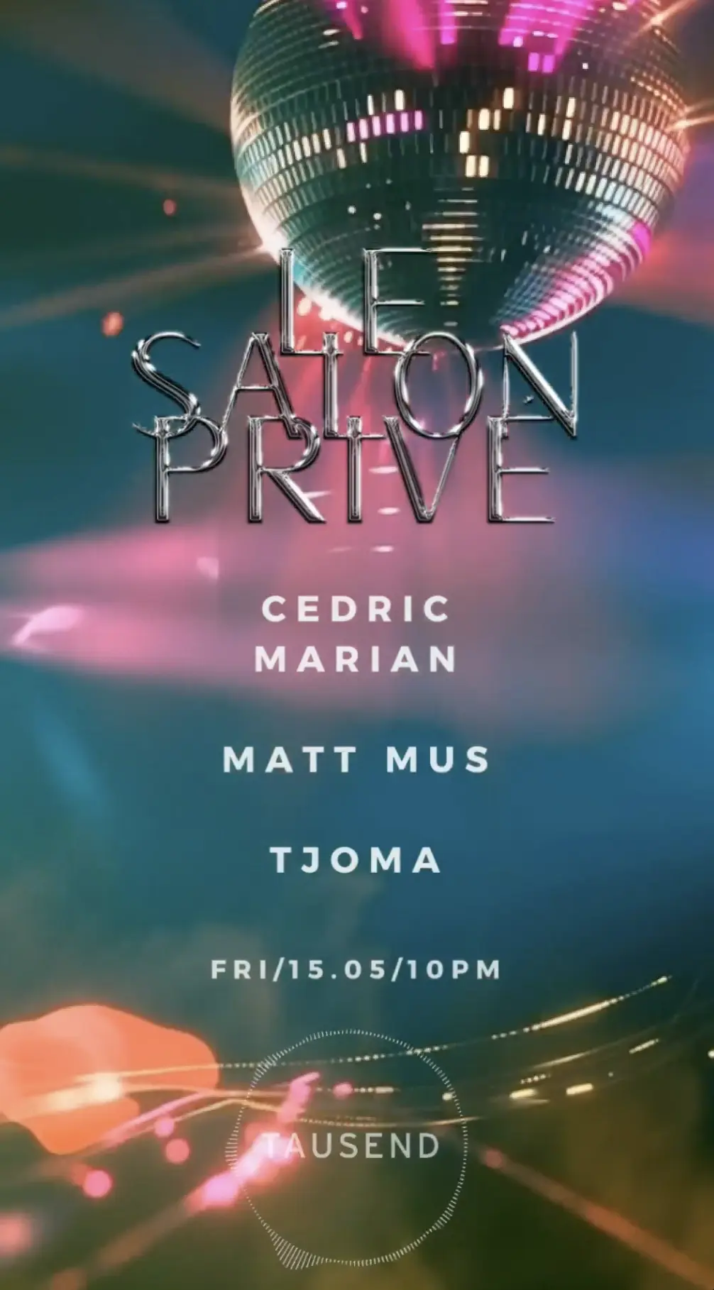 Le Salon Privé: Cedric Marian - Matt Mus - Tjoma