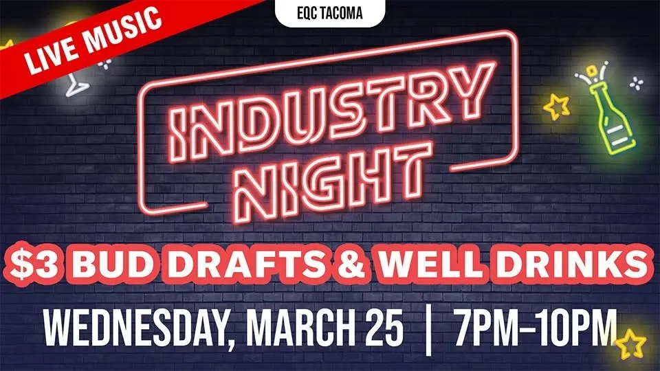 Industry Night at EQC Tacoma