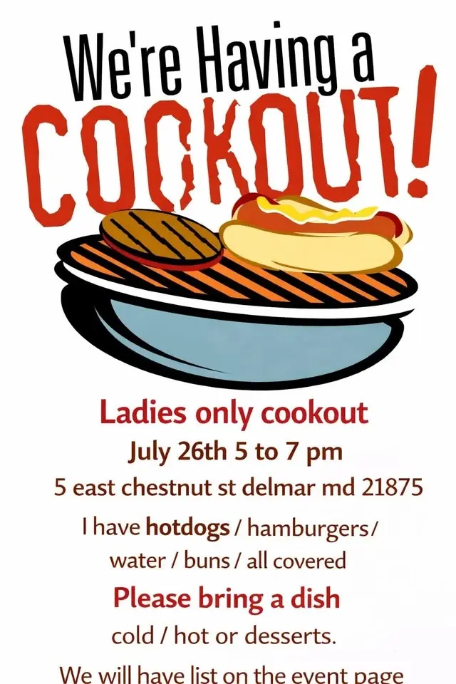 Cookout / come hang out / eat some food / listen to music