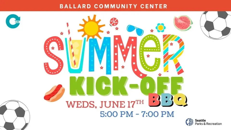 Summer Kick-Off at Ballard Community Center