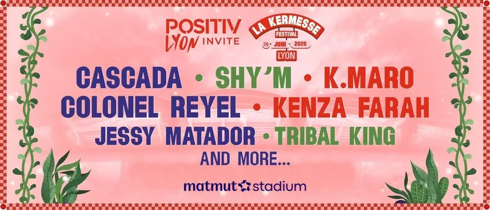 KERMESSE FESTIVAL X POSITIV LYON 
