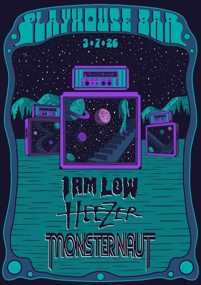 I Am Low | Heezer | Monsternaut live @ Playhouse Bar