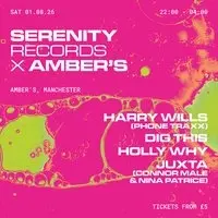 Serenity Records x Amber's: Harry Wills, Dig This, Holly Why...