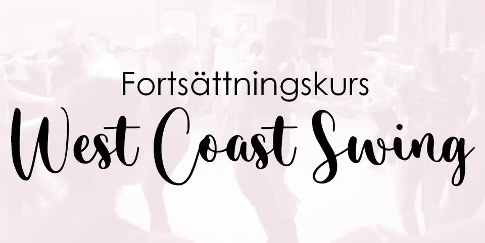 Fortsättningskurs i West Coast Swing