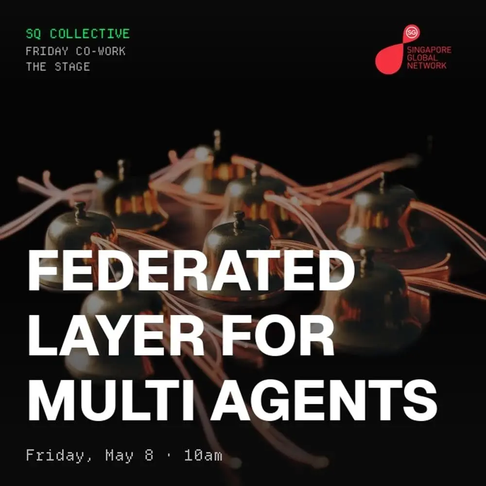 Co-work Fridays @ SQCo - The Stage: Federated Layer for Multi Agents