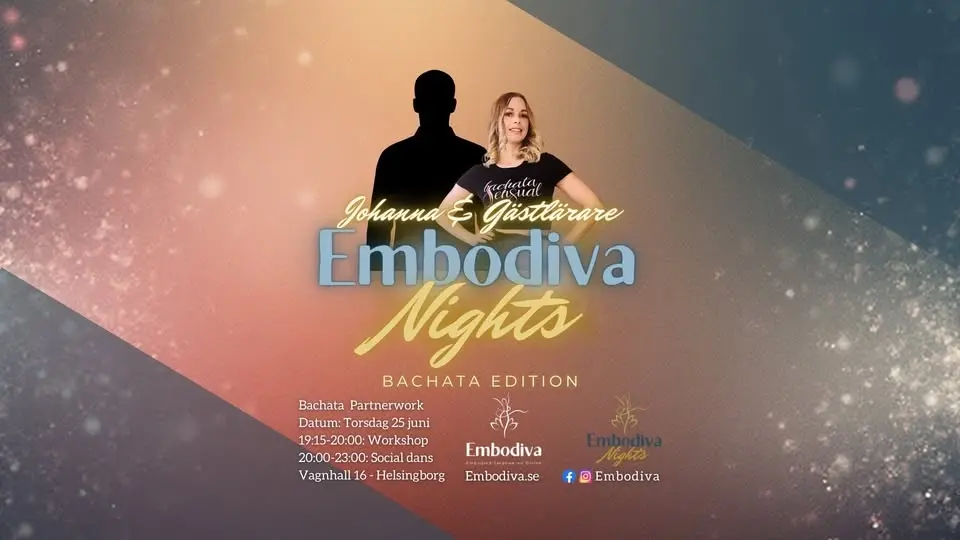 Embodiva Nights: Bachata Workshop + Social Dans med Johanna & Gästlärare 