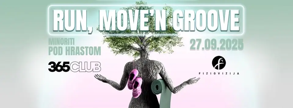 RUN, MOVE’n GROOVE