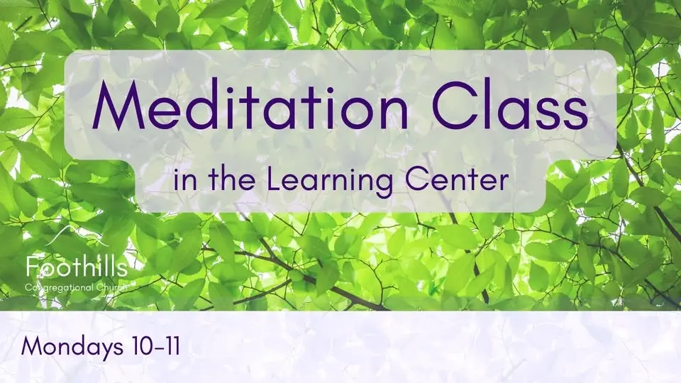 Meditation Class | Mondays 10-11