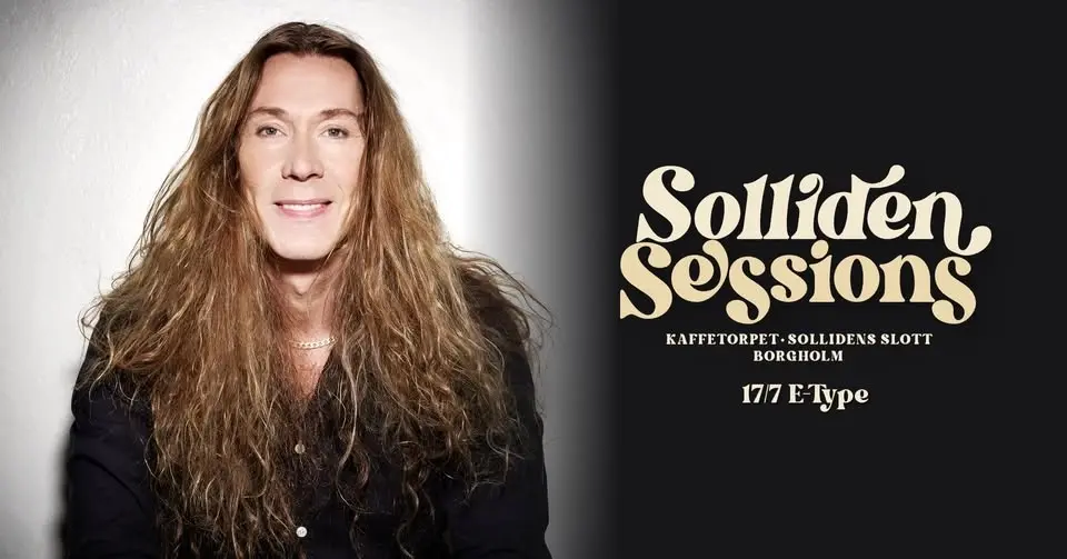 E-Type | Borgholm, Solliden Sessions