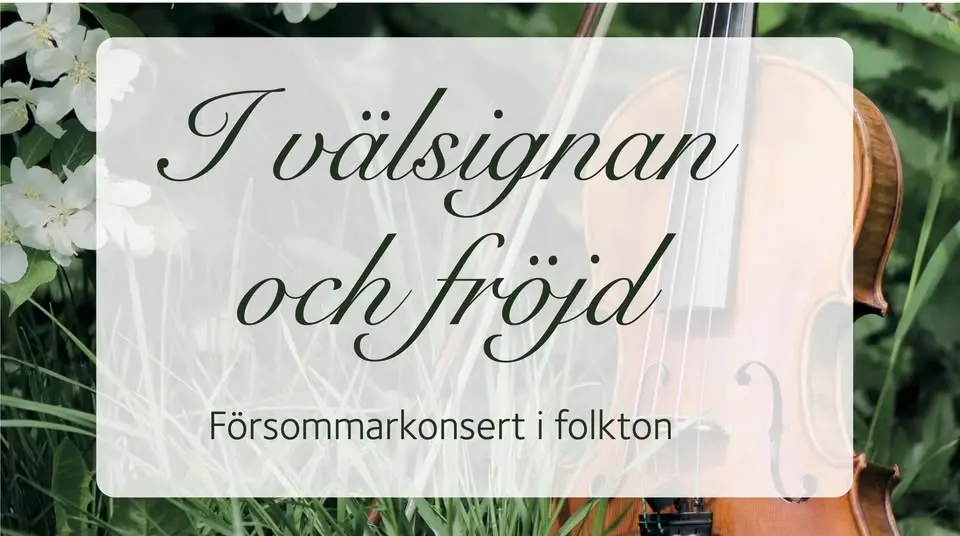 I Välsignan och Fröjd - försommarkonsert i folkton