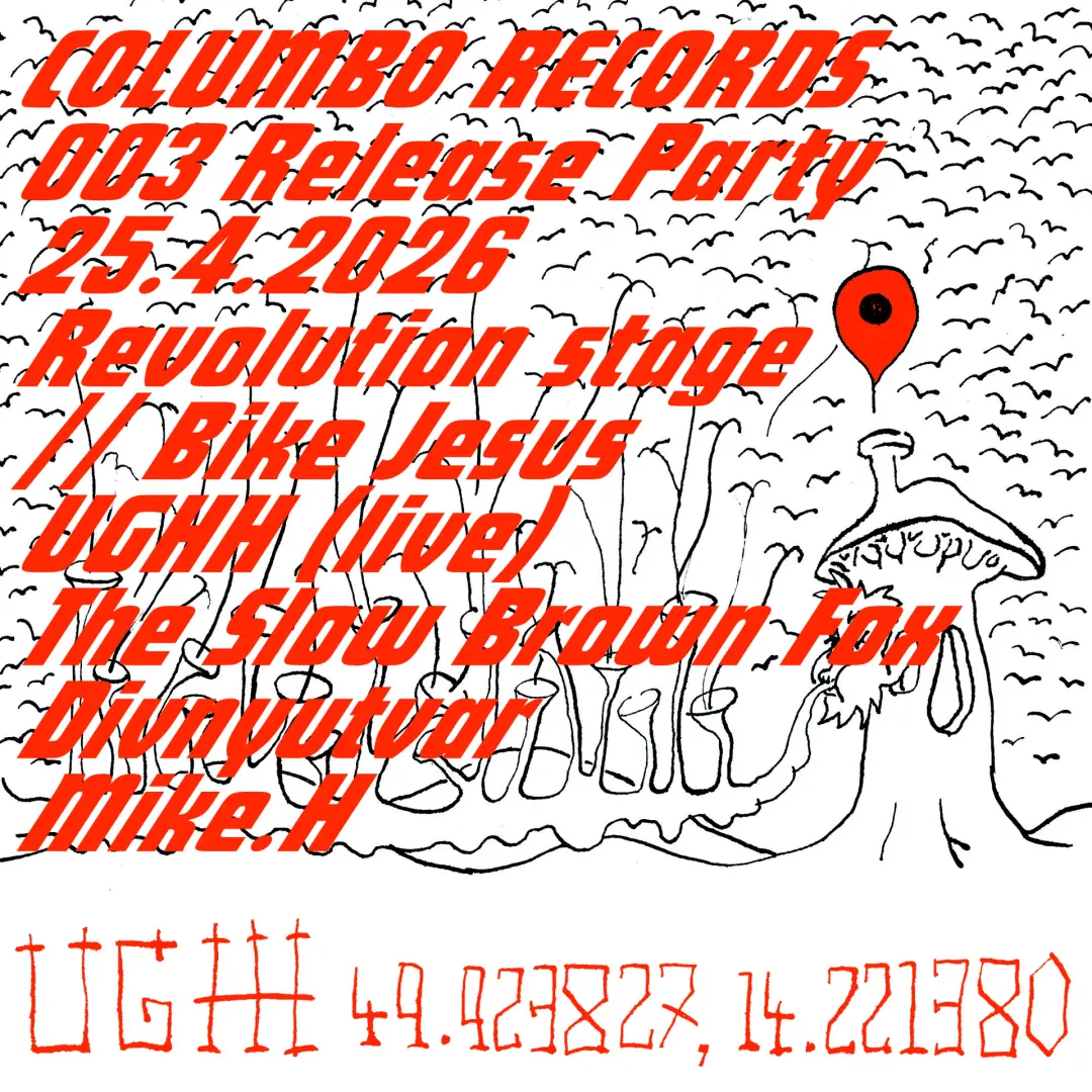 COLUMBO RECORDS 003 Release party with UGHH, The Slow Brown Fox, Mike.H, Divnyutvar