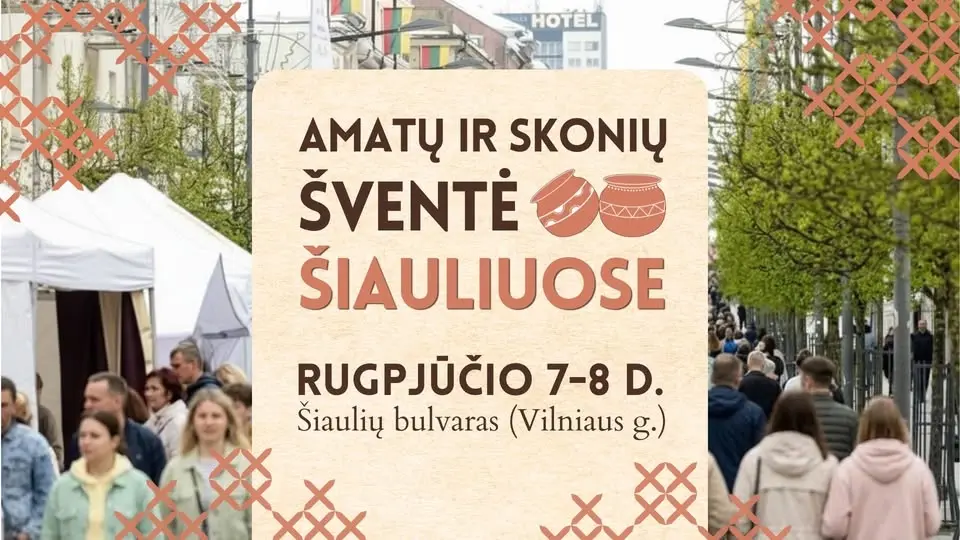 AMATŲ IR SKONIŲ ŠVENTĖ ŠIAULIUOSE