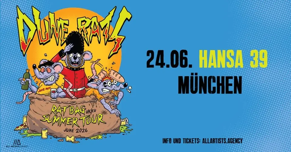 DUNE RATS /// Rat Bag Summer Tour 2026 /// München