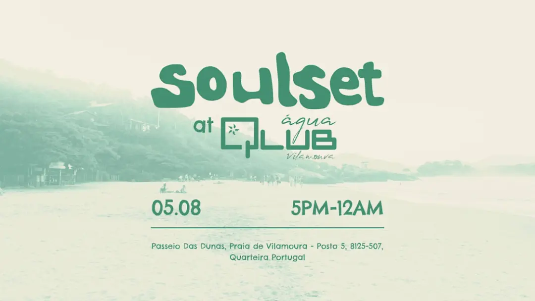 Soulset At Águaqlub - Vilamoura, Algarve Edition