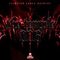 Reckless Raves: THE TEMPLE 006