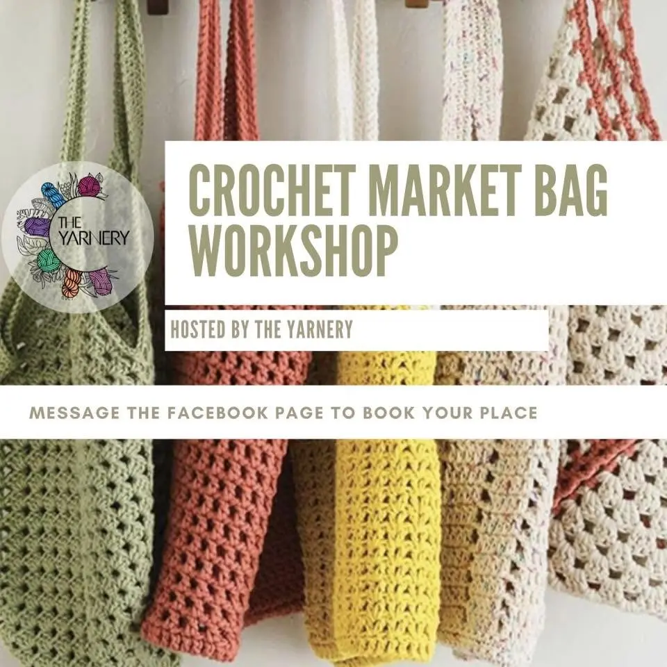 FULLY BOOKED - Crochet Market Bag Workshop at The Yarnery