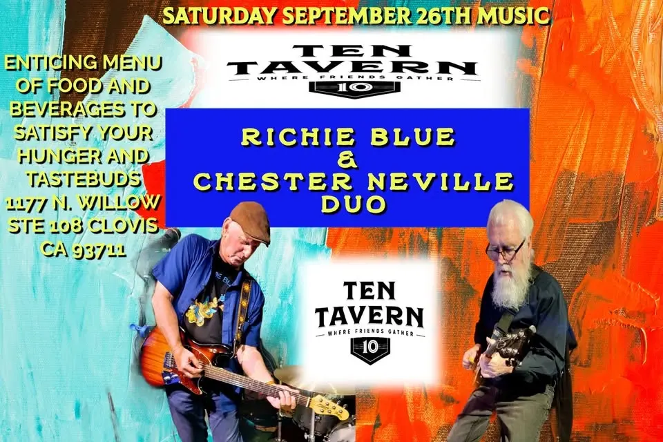CHESTER NEVILLE & RICHIE BLUE DUO @ TEN TAVERN CLOVIS !