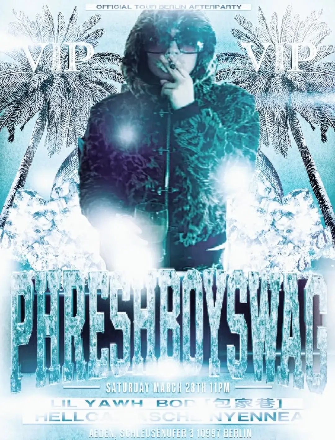 [8]: PHRESHBOYSWAG, NOSGOV, LIL YAWH, bod [包家巷], ASCHE, Nyennea, hellcaz [TOUR VIP AFTERPARTY]