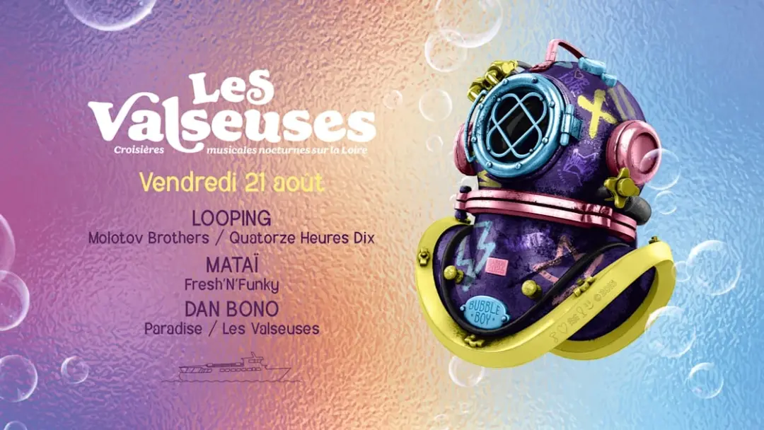 Les Valseuses • Looping • Mataï • Dan Bono