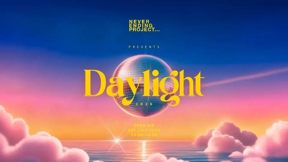 NEVER ENDING PROJECT | DAYLIGHT | JULY 11