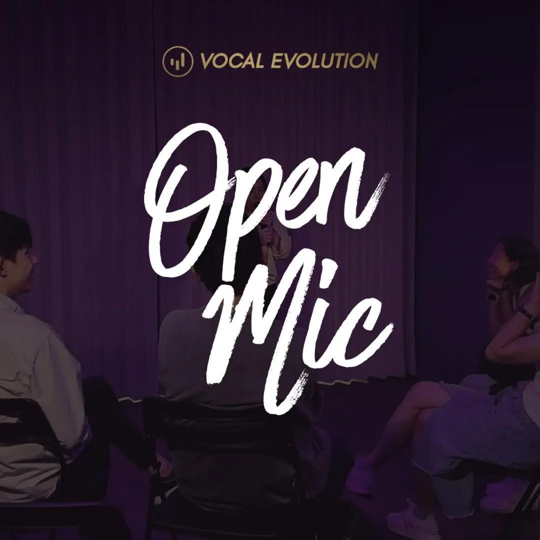 OPEN MIC @ Vocal Evolution