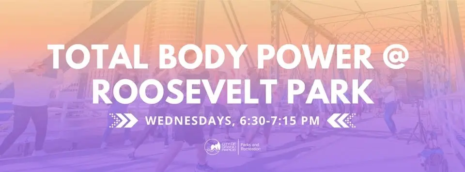 FREE Total Body Power at Roosevelt Park
