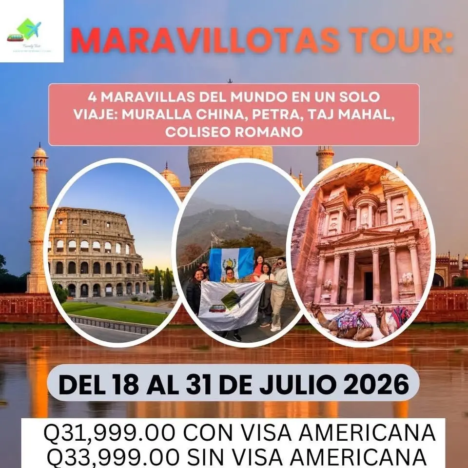 Maravillotas Tour, Muralla China, Taj Mahal, Petra, Coliseo Romano
