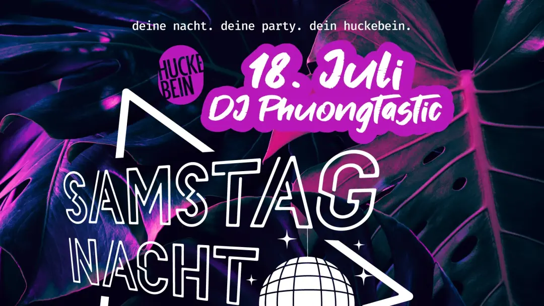 🎉 Deine Samstagnacht mit DJ Phuongtastic