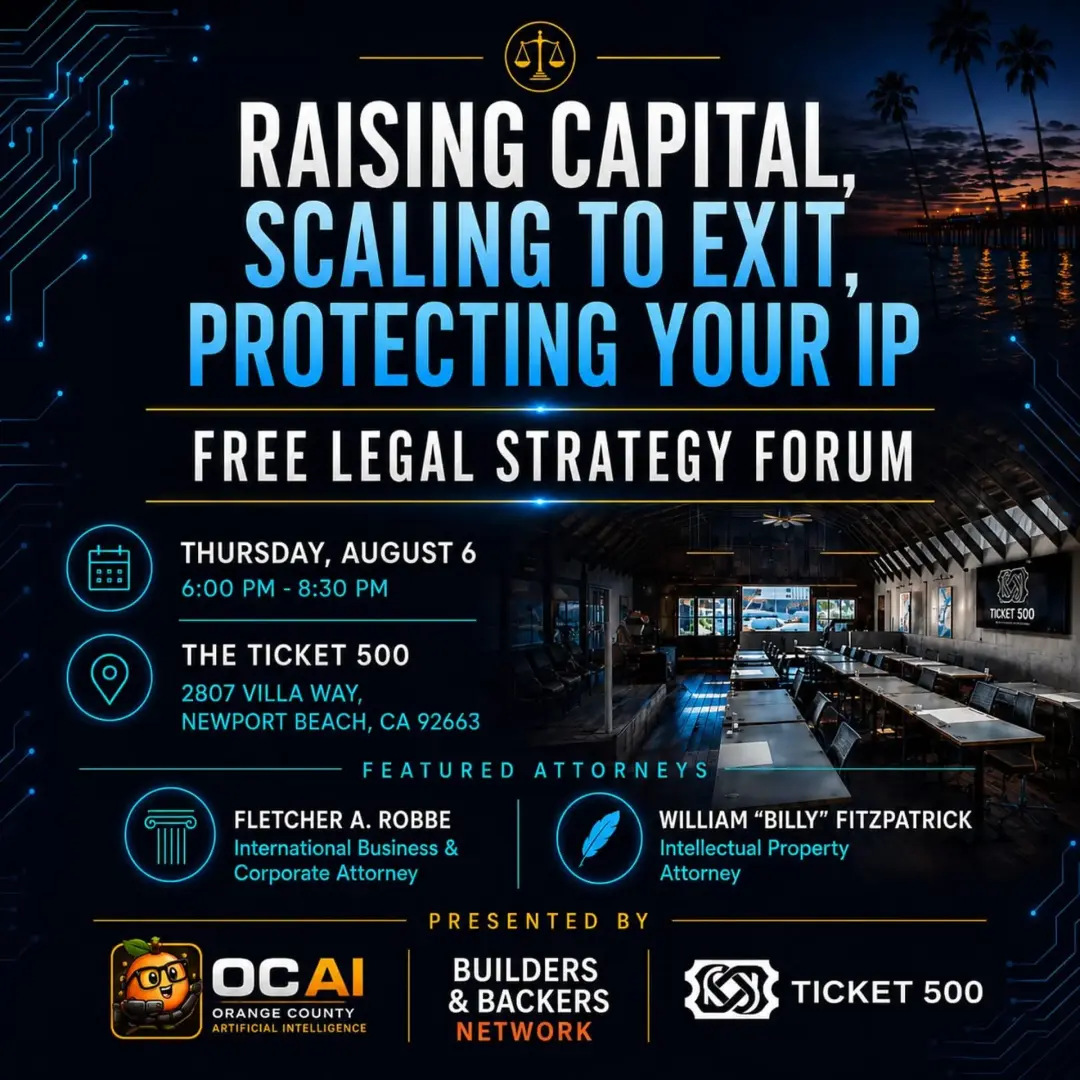 Raising Capital, Scaling Your Business & Protecting Your IP- Legal Strategy Forum