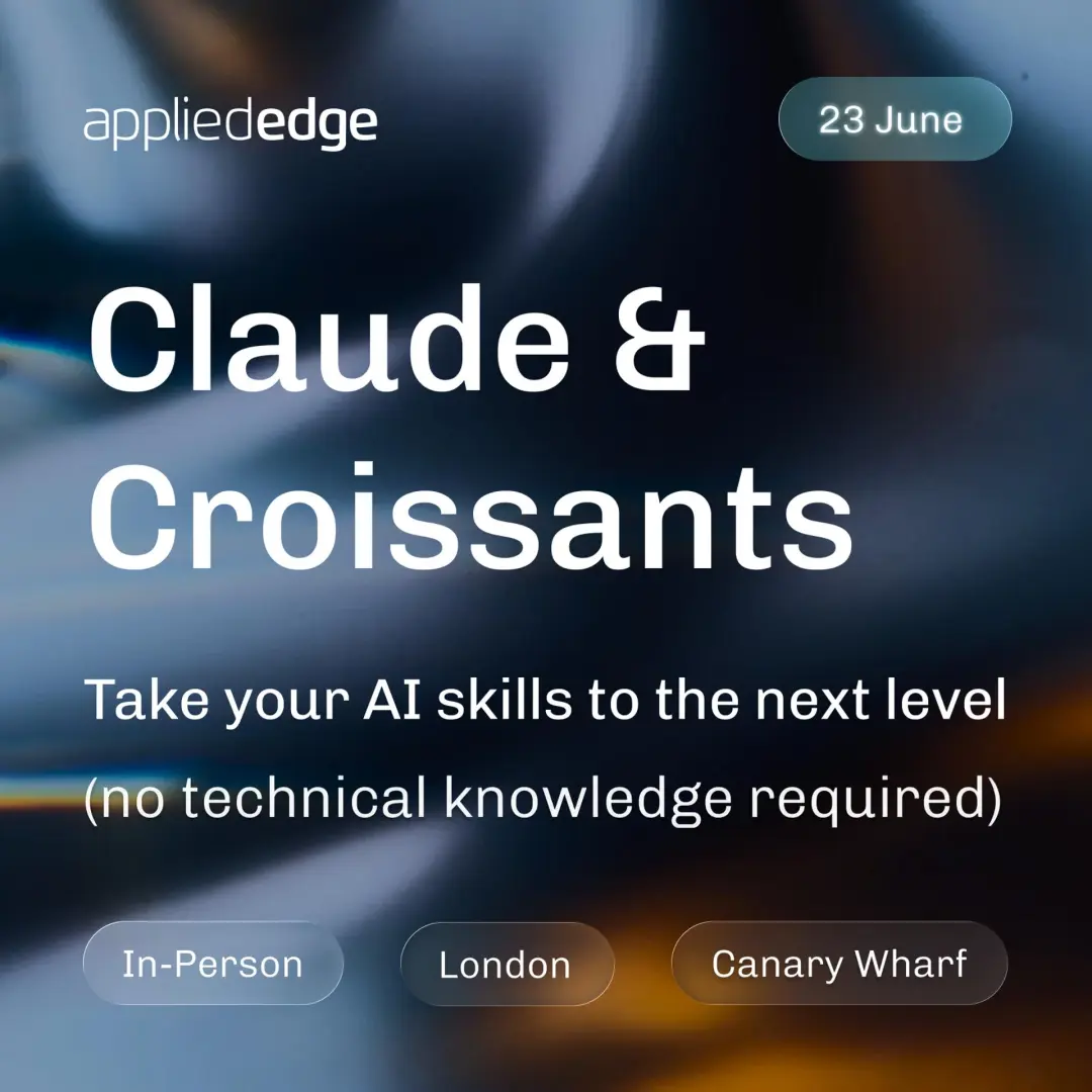 🥐 Claude & Croissants: Take your AI skills to the next level