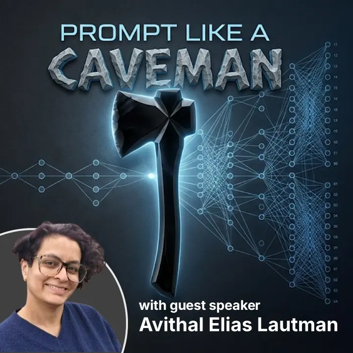 Prompt Like a Caveman: Building More with Less