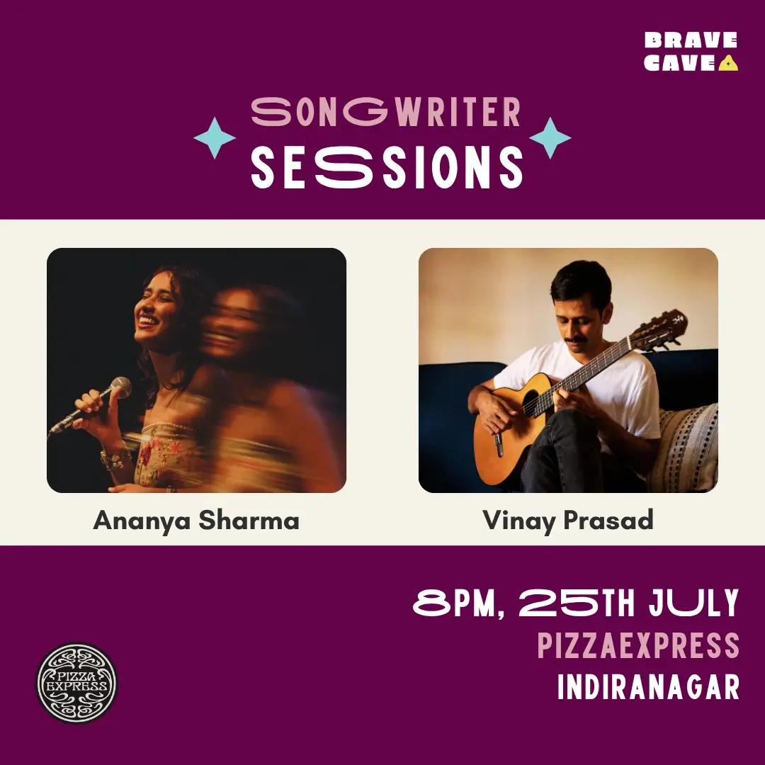 Songwriter Sessions Ft. Ananya Sharma & Vinay Prasad