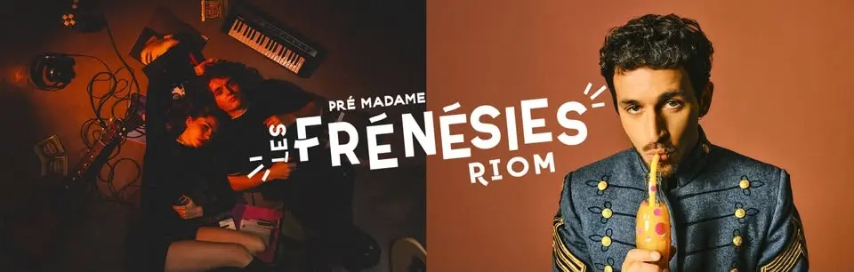 Ridsa & 1e partie Adèle et Robin - Les Frénésies 2026