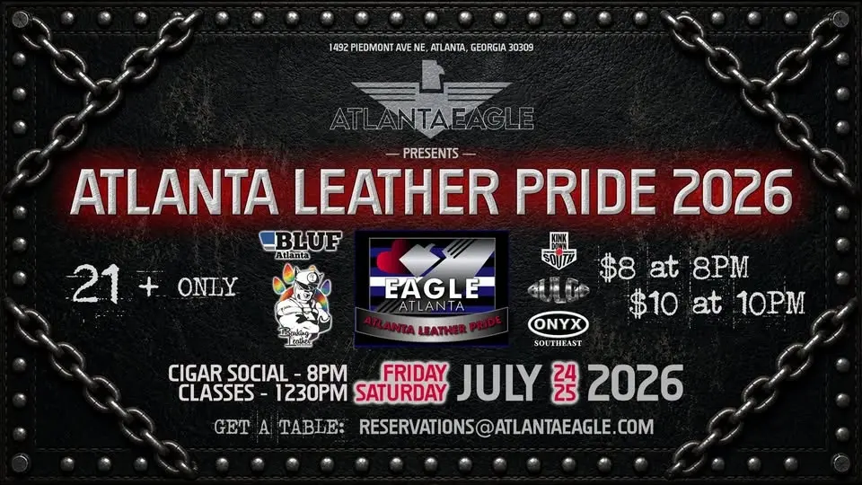 โ๏ธ ATLANTA LEATHER PRIDE 2026 at the Atlanta Eagle! โ๏ธ๐ฅ