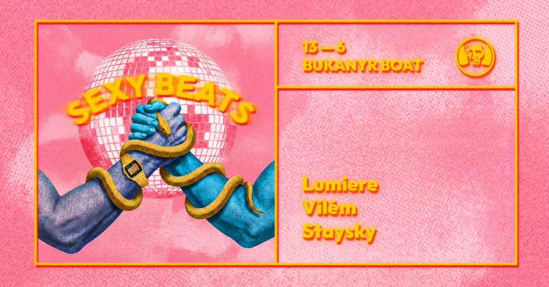 Sexy Beats - djs Lumiere, Vilém, STAYSKY
