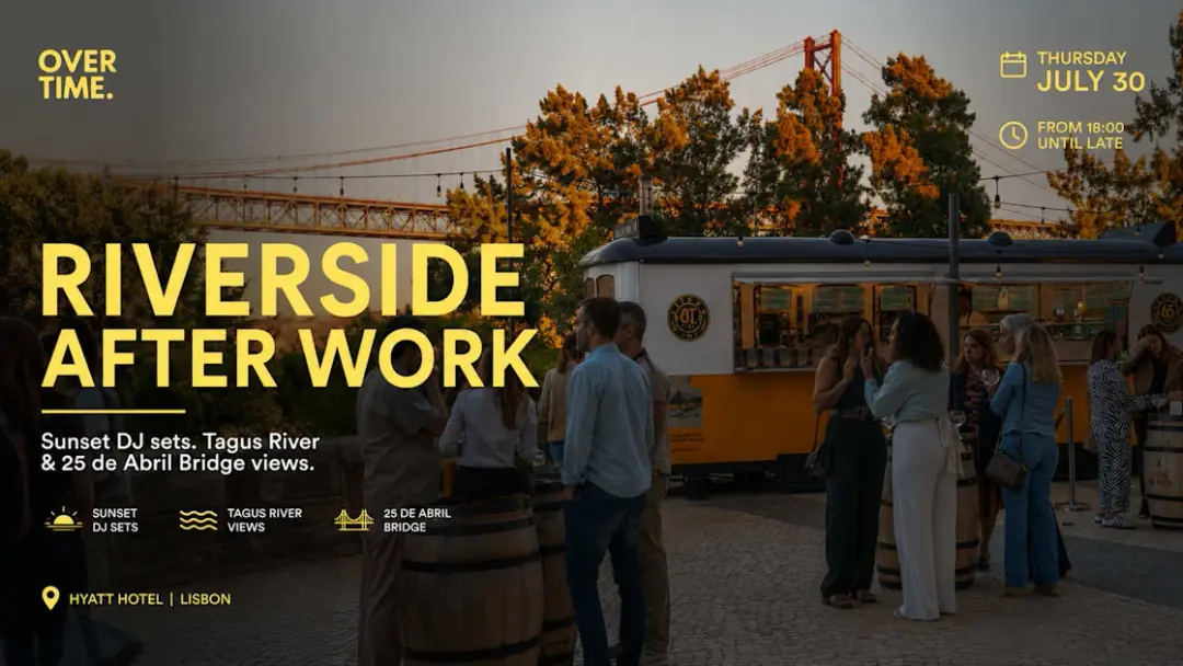 Riverside After Work - Overtime Lisbon - Grand Opening