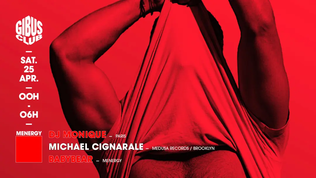 Menergy: Michael Cignarale - DJ Monique - Babybear