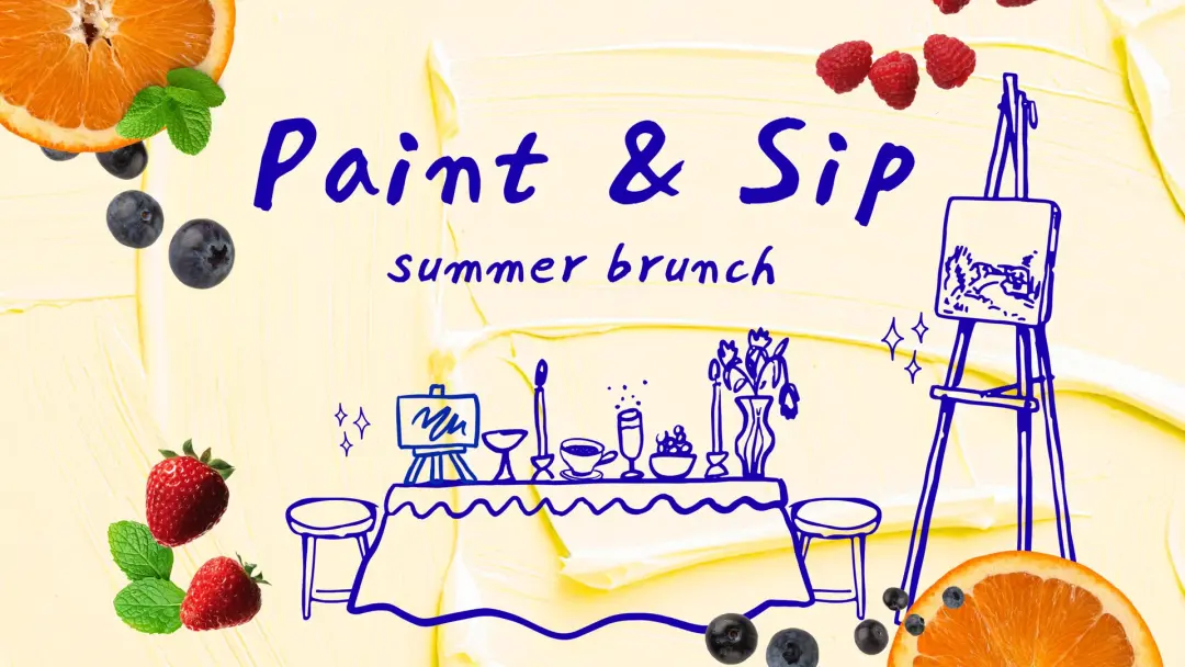 Paint & Sip - Summer Brunch (17/05 Sunday)