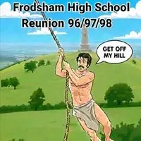 Frodsham High School Reunion 96/97/98