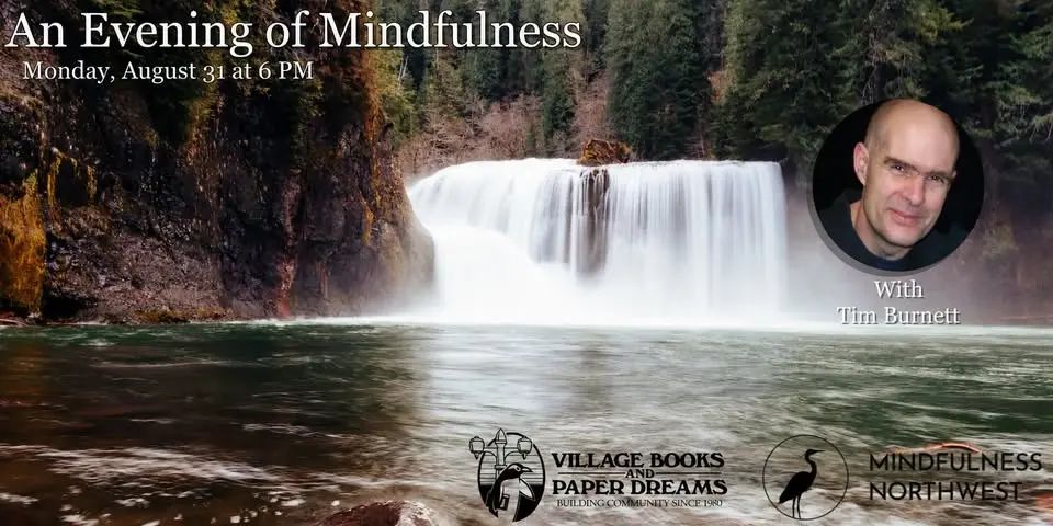 Evening of Mindfulness with Tim Burnett