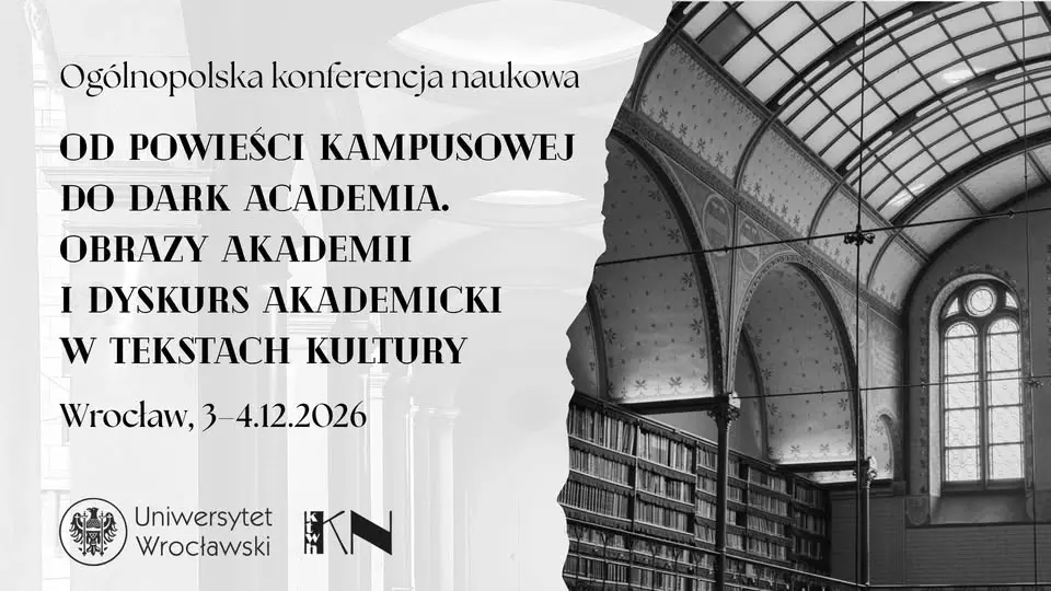 Od powieści kampusowej do dark academia. Obrazy akademii i dyskurs akademicki w tekstach kultury